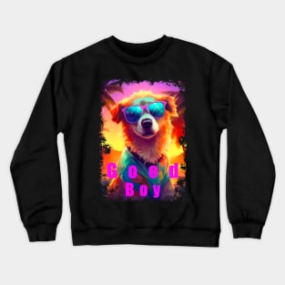 Good boy Crewneck Sweatshirt